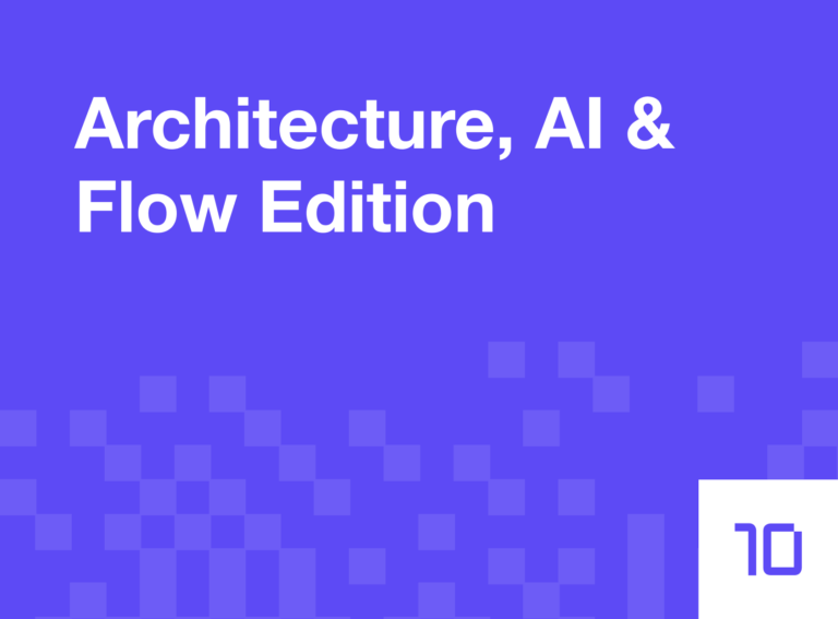 Architecture, AI & Flow Edition