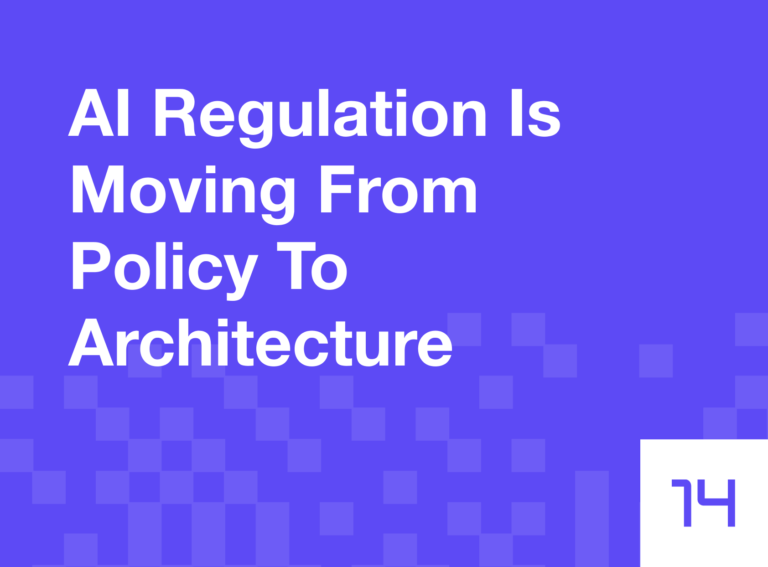 AI Regulation Is Moving from Policy to Architecture